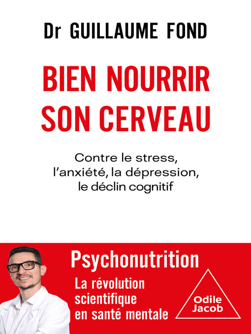 Title details for Bien nourrir son cerveau by Guillaume Fond - Available
